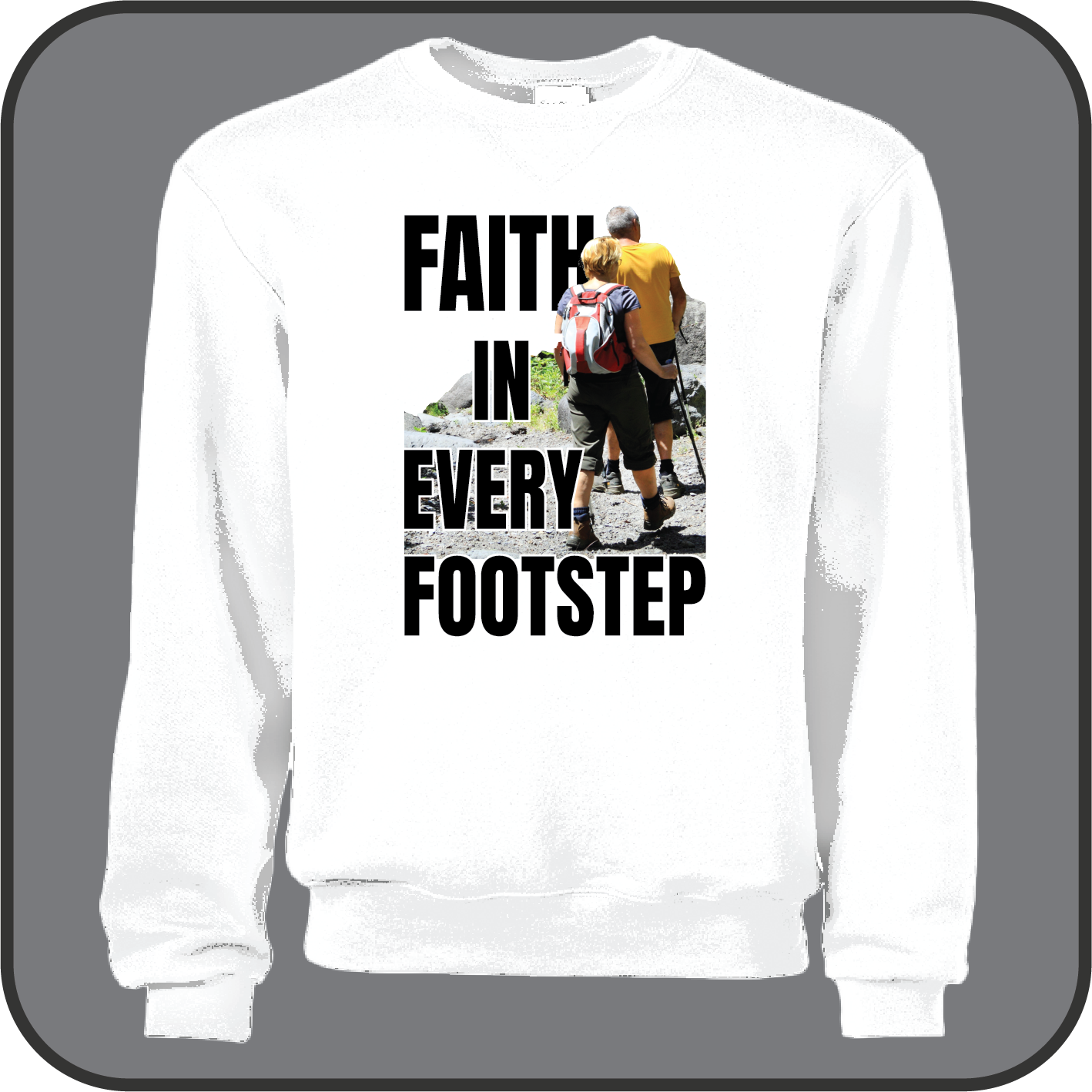 Faith In Every Footstep - Sweatshirt image 3
