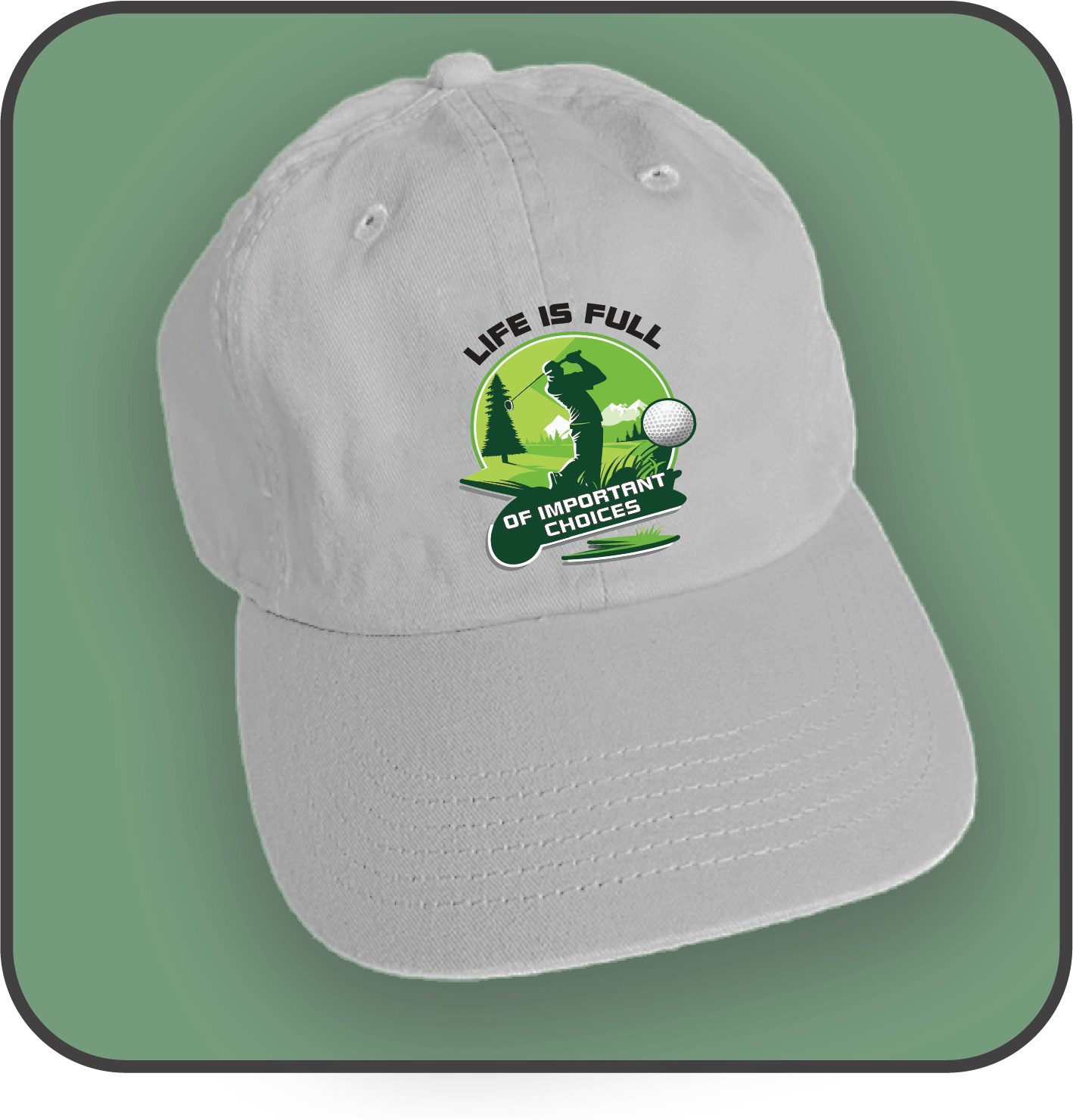 Life Is Full Of Important Choices (Golf Hat) image 2