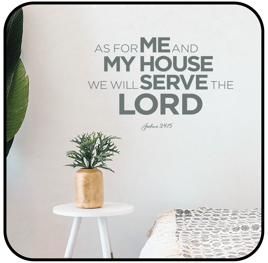 As for me and my house we will serve the Lord image 0