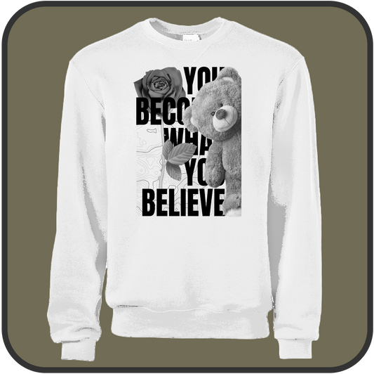 You Become What You Believe - Sweatshirt image 1