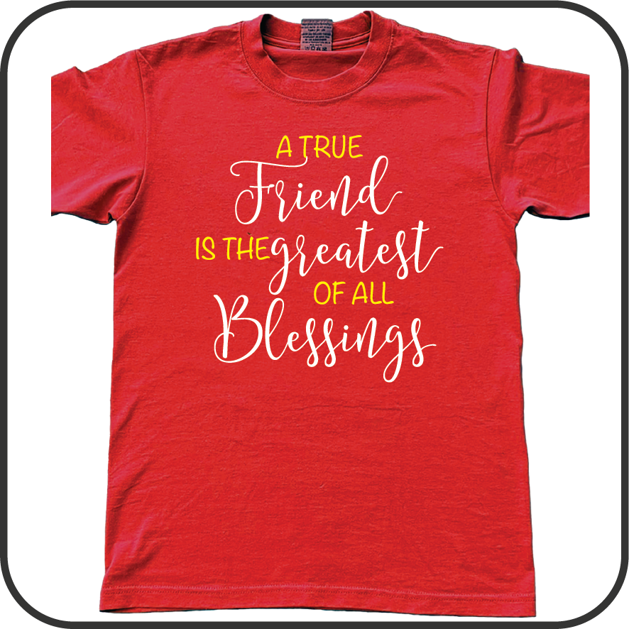 A true Friend is the Greatest of All Blessings / t-shirt image 3