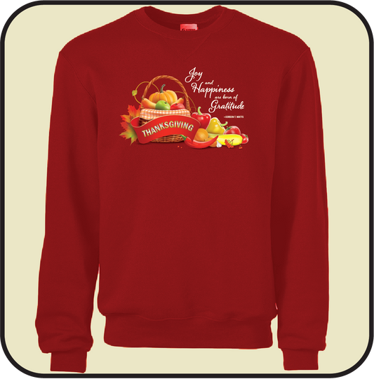 Thanksgiving sweatshirt - Joy and Happiness are born of Gratitude image 1
