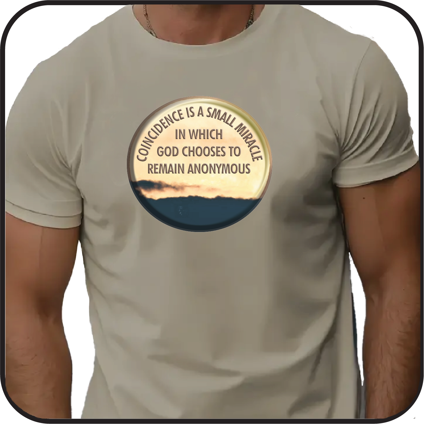 Coincidences are hidden miracles... t-shirt image 0