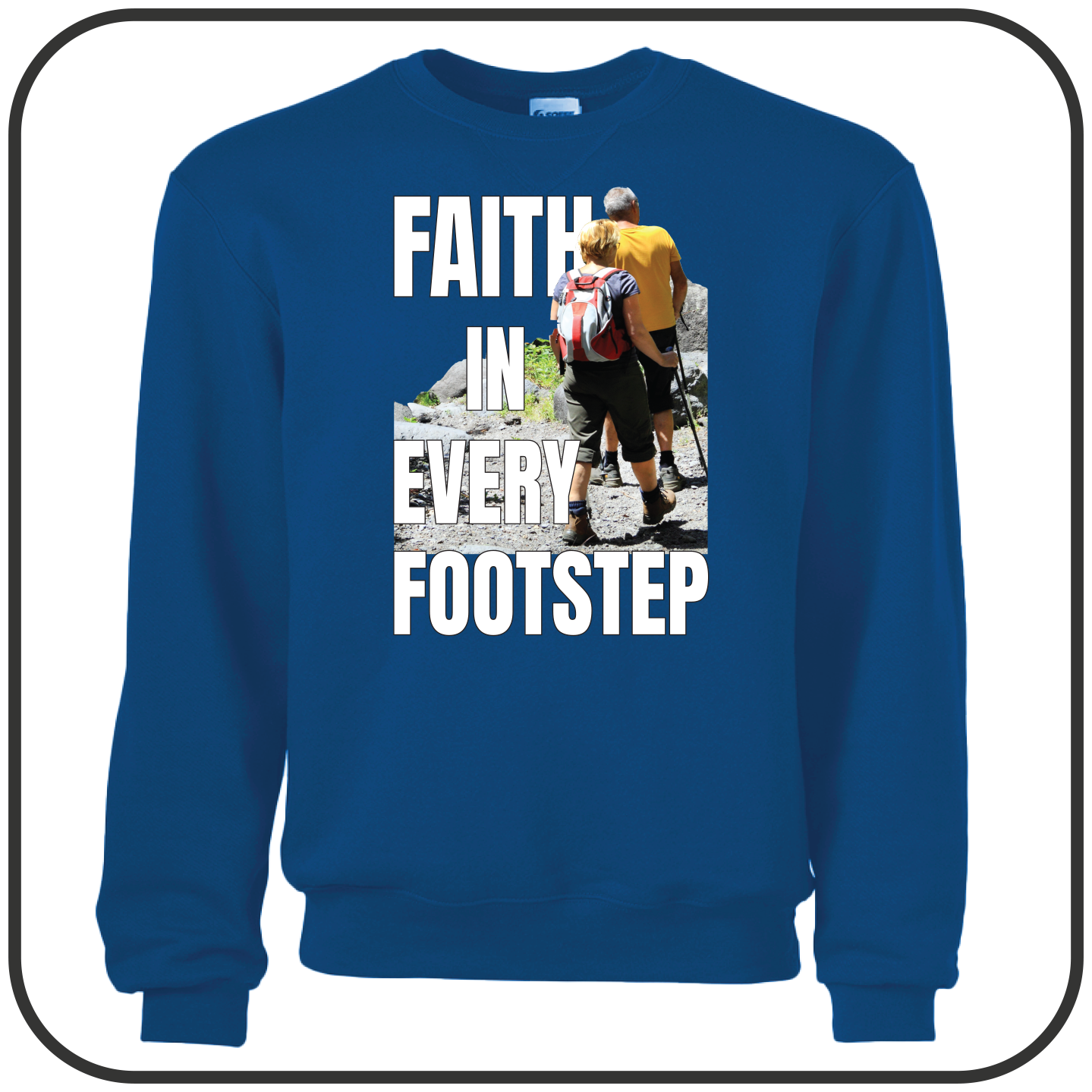 Faith In Every Footstep - Sweatshirt image 1
