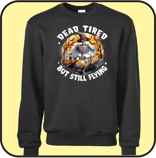 Dead Tired, But Still Flying - Halloween sweatshirt image 1