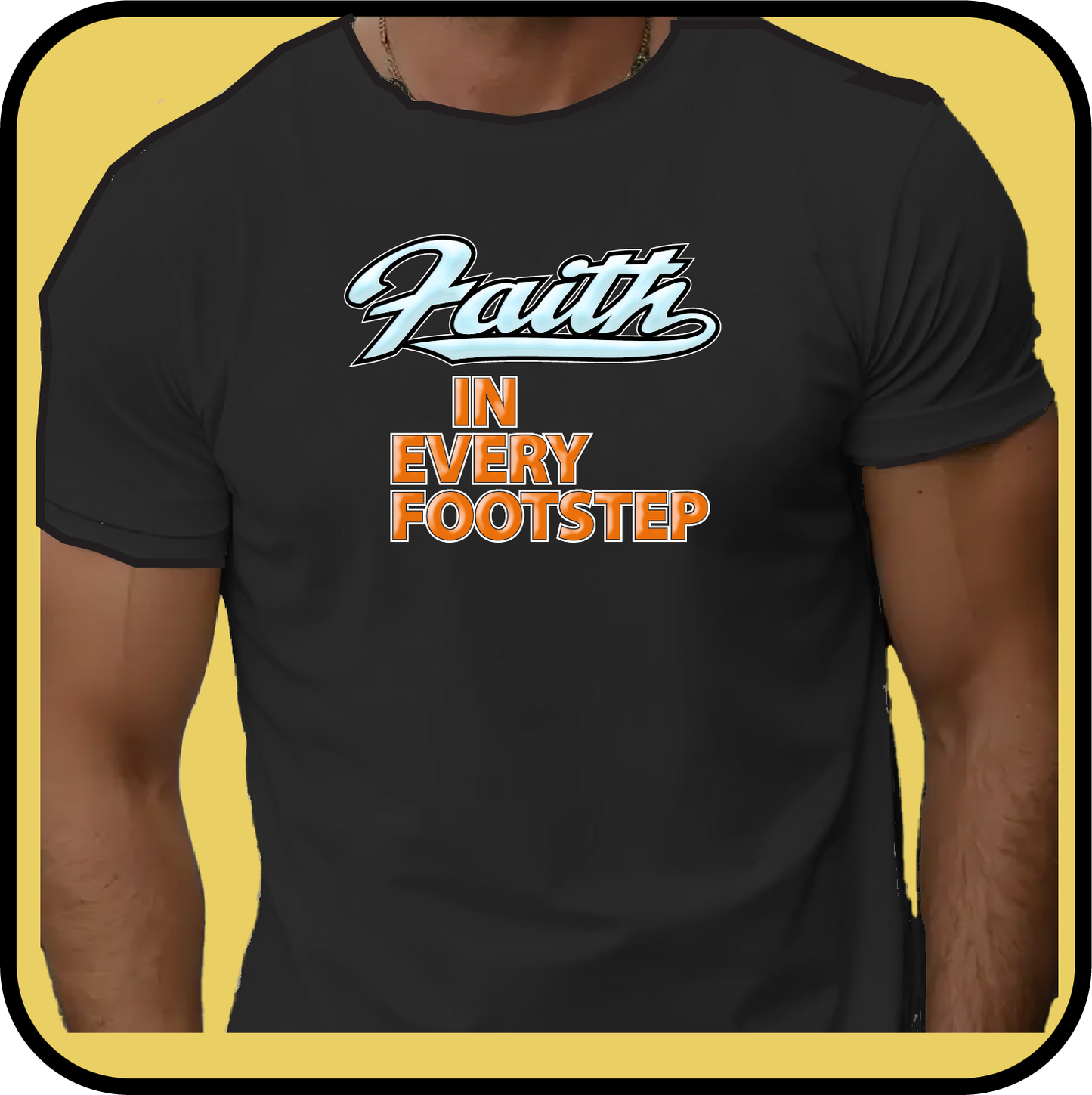 Faith in every Footstep - Tee image 0