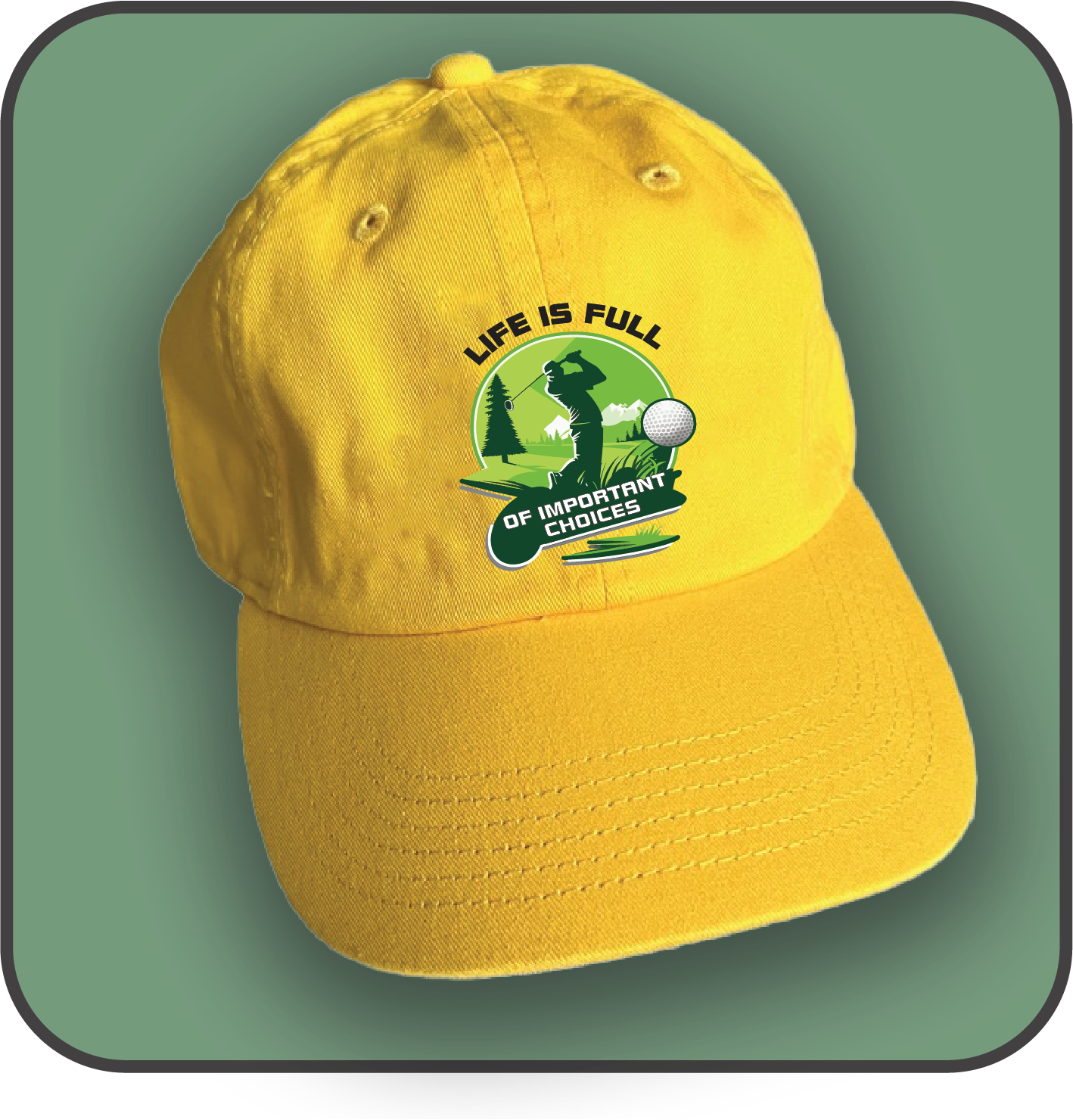 Life Is Full Of Important Choices (Golf Hat) image 1