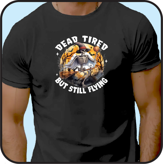 Dead Tired, but still Flying - Halloween T-shirt image 0