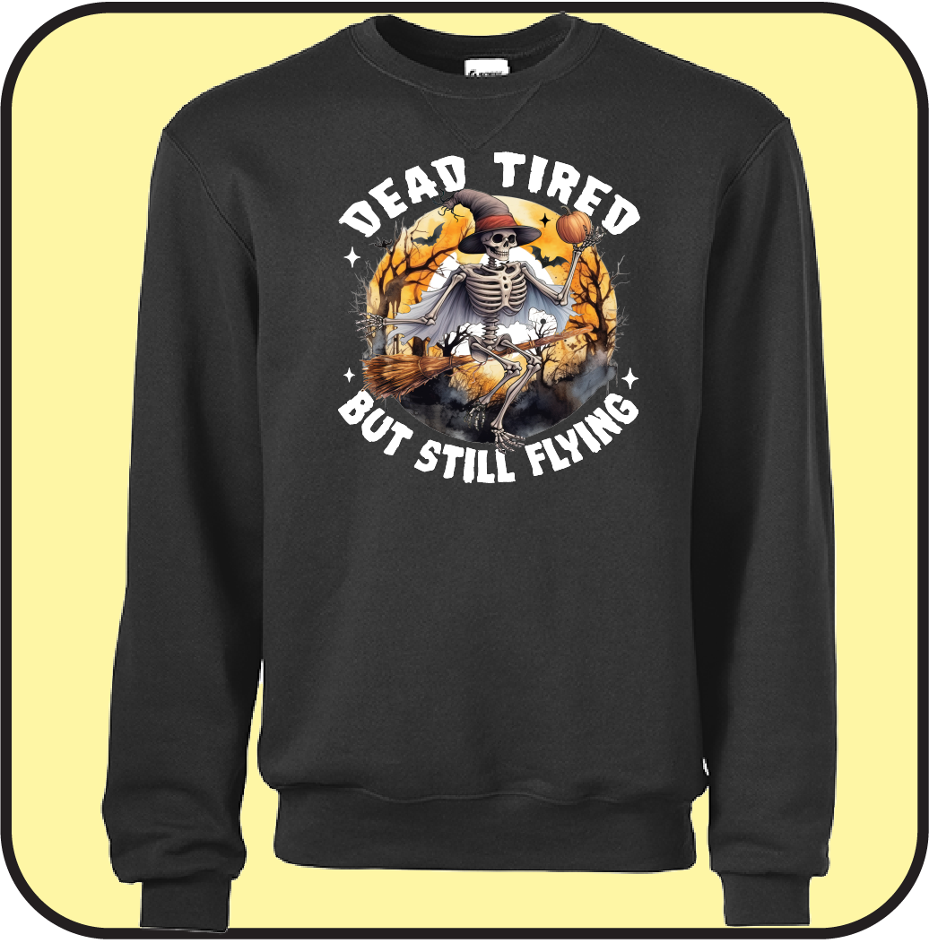 Dead Tired, But Still Flying - Halloween sweatshirt image 1