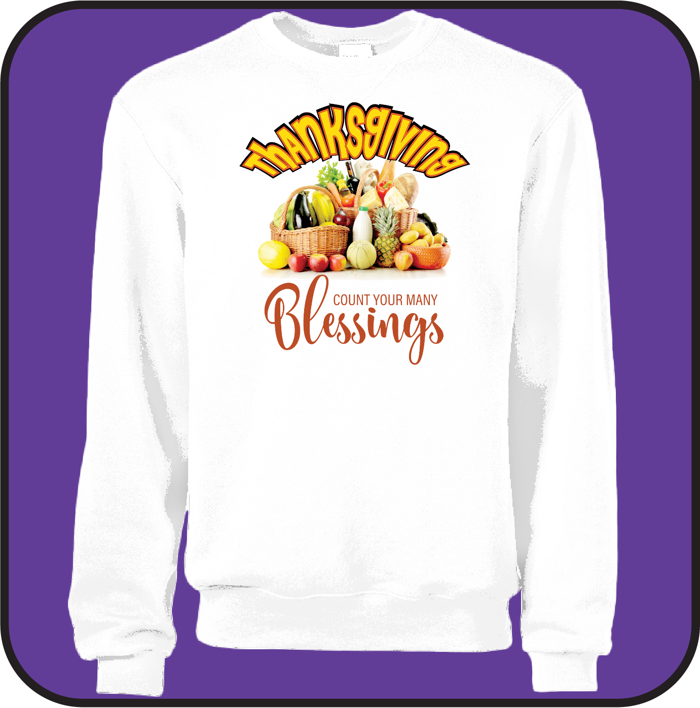 Thanksgiving "Count your many blessings" Sweatshirt image 0