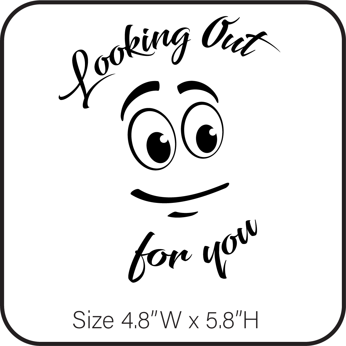 Looking out for you (black or white vinyl letters) image 0