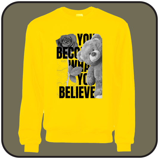 You Become What You Believe - Sweatshirt image 0